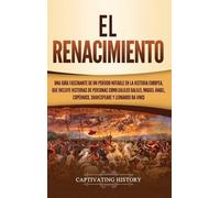 Captivating History El Renacimiento (Copertina rigida)