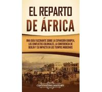 Captivating History El reparto de África (Copertina rigida)