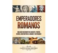 Captivating History Emperadores romanos (Copertina rigida)