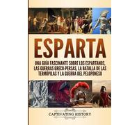 Captivating History Esparta (Tascabile)