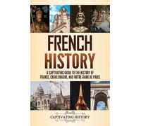 Captivating History French History (Copertina rigida)