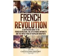 Captivating History French Revolution (Copertina rigida)