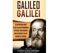 Captivating History Galileo Galilei (Copertina rigida)