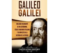 Captivating History Galileo Galilei (Tascabile)
