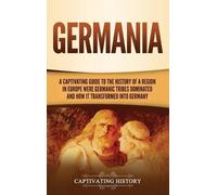 Captivating History Germania (Copertina rigida)