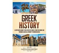 Captivating History Greek History (Copertina rigida)