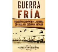 Captivating History Guerra fría (Copertina rigida)