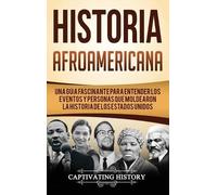 Captivating History Historia Afroamericana (Copertina rigida)