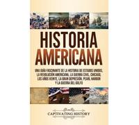 Captivating History Historia Americana (Copertina rigida)