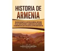 Captivating History Historia de Armenia (Copertina rigida)