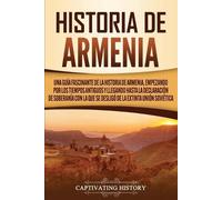 Captivating History Historia de Armenia (Tascabile)