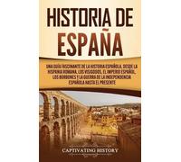 Captivating History Historia de España (Copertina rigida)
