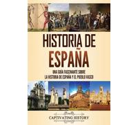 Captivating History Historia de España (Tascabile)