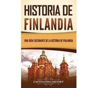 Captivating History Historia de Finlandia (Copertina rigida)