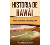 Captivating History Historia de Hawái (Tascabile) Estados de Ee. Uu.