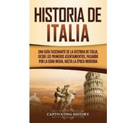 Captivating History Historia de Italia (Copertina rigida)