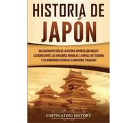 Captivating History Historia de Japón (Tascabile)