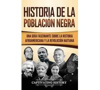 Captivating History Historia de la población negra (Copertina rigida)