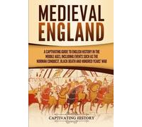 Captivating History History Captivating Medieval England (Tascabile)