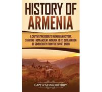 Captivating History History of Armenia (Copertina rigida)