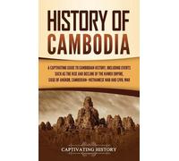 Captivating History History of Cambodia (Copertina rigida)