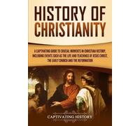 Captivating History History of Christianity (Tascabile)