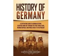 Captivating History History of Germany (Copertina rigida)