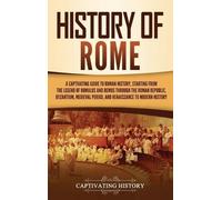 Captivating History History of Rome (Copertina rigida)