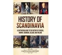 Captivating History History of Scandinavia (Copertina rigida)