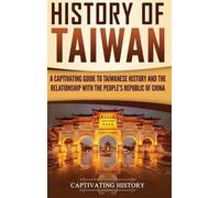 Captivating History History of Taiwan (Copertina rigida)
