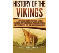 Captivating History History of the Vikings (Copertina rigida)