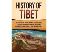 Captivating History History of Tibet (Tascabile) Asian Countries