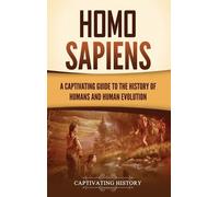 Captivating History Homo Sapiens (Copertina rigida)