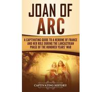 Captivating History Joan of Arc (Copertina rigida)