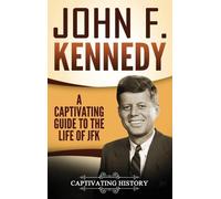 Captivating History John F. Kennedy (Copertina rigida)
