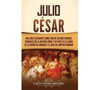 Captivating History Julio César (Copertina rigida)