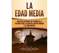 Captivating History La Edad Media (Tascabile)