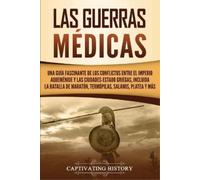 Captivating History Las guerras médicas (Tascabile)