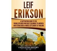 Captivating History Leif Erikson (Tascabile) Northmen