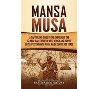 Captivating History Mansa Musa (Copertina rigida)