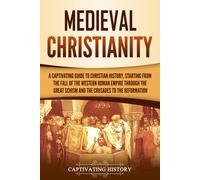 Captivating History Medieval Christianity (Copertina rigida)