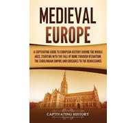 Captivating History Medieval Europe (Copertina rigida)