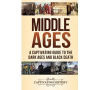 Captivating History Middle Ages (Copertina rigida)