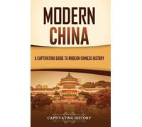 Captivating History Modern China (Copertina rigida)