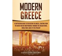 Captivating History Modern Greece (Tascabile)