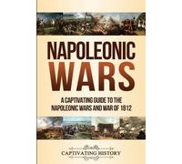 Captivating History Napoleonic Wars (Tascabile)