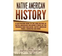 Captivating History Native American History (Copertina rigida)