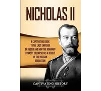 Captivating History Nicholas II (Tascabile)
