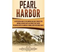 Captivating History Pearl Harbor (Copertina rigida)