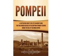Captivating History Pompeii (Copertina rigida)